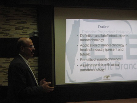Palestine Polytechnic University (PPU) - جامعة بوليتكنك فلسطين تعقد محاضرة علمية بعنوان The Future of Nanotechnology